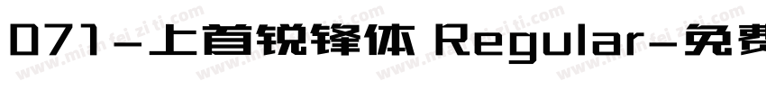 071-上首锐锋体 Regular字体转换